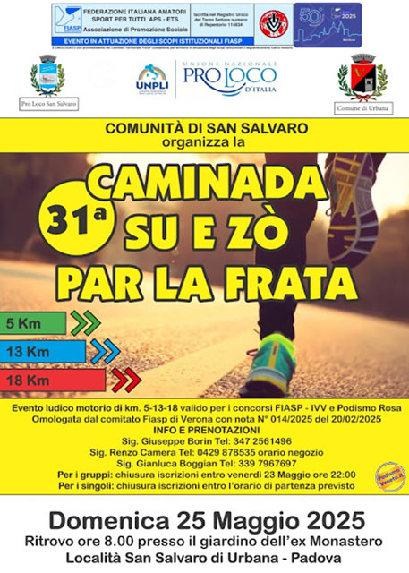 31ˆ Caminada su e zo par la Frata - San Salvaro 31ˆ Caminada su e zo par la Frata - San Salvaro